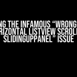 Solving the Infamous “Wrong Work Horizontal Listview Scroll in SlidingUpPanel” Issue