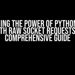 Unleashing the Power of Python Locust with Raw Socket Requests: A Comprehensive Guide